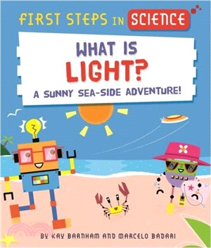 First Steps in Science: What is Light?