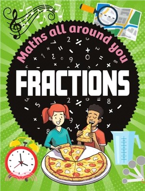 MATHS ALL AROUND YOU FRACTIONS