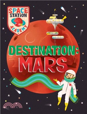 Space Station Academy: Destination: Mars