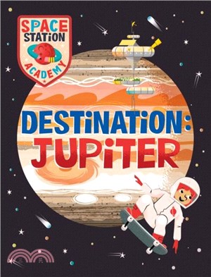 Space Station Academy: Destination: Jupiter