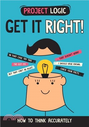 Project Logic: Get it Right!：How to Think Accurately
