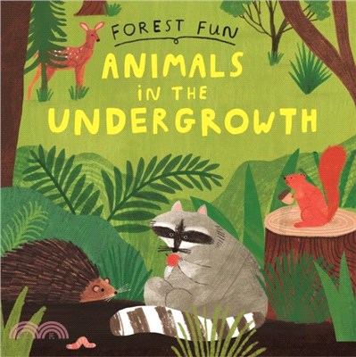 Forest Fun: Animals in the Undergrowth