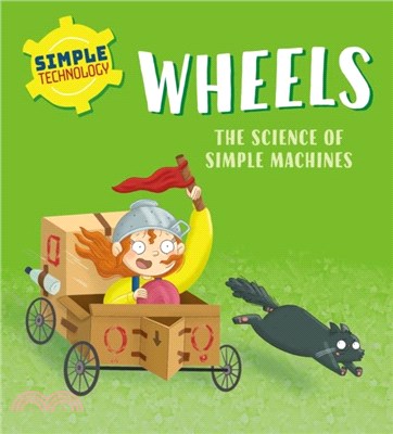 Simple Technology: Wheels