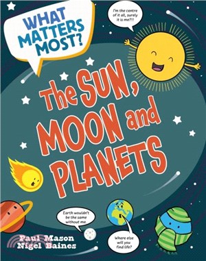 What Matters Most?: The Sun, Moon and Planets