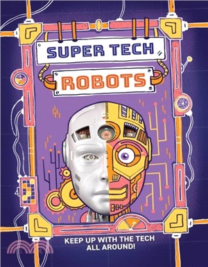 Super Tech: Robots