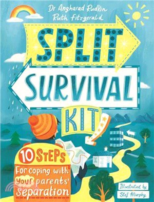 Split Survival Kit：10 Steps For Coping With Your Parents' Separation