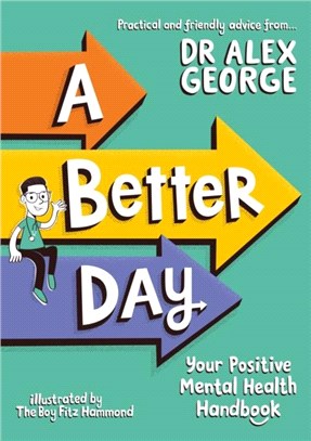 A Better Day：Your Positive Mental Health Handbook