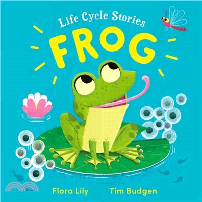 Life Cycle Stories: Frog