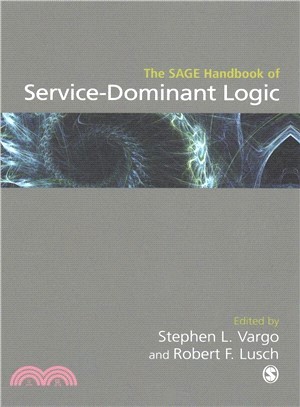 The Sage Handbook of Service-dominant Logic