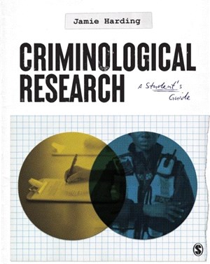 Criminological Research：A Student's Guide