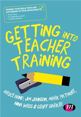 Getting into Teacher Training:Passing your Skills Tests and succeeding in your application