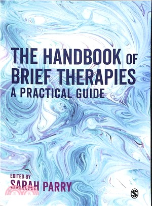 The Handbook of Brief Therapies:A practical guide