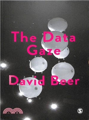 The Data Gaze:Capitalism, Power and Perception