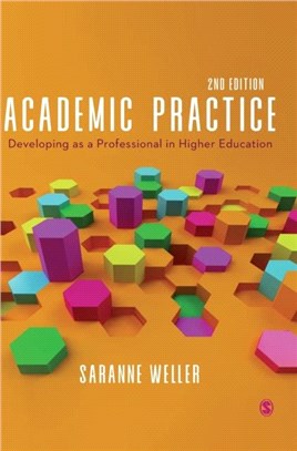 Academic Practice:Developing as a Professional in Higher Education