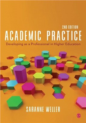 Academic Practice:Developing as a Professional in Higher Education