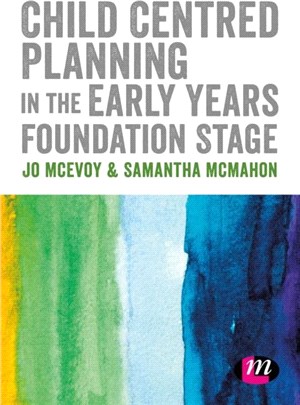 Child Centred Planning in the Early Years Foundation Stage