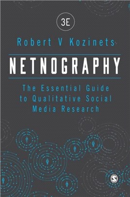 Netnography:The Essential Guide to Qualitative Social Media Research