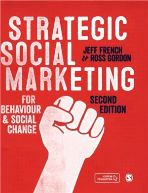 Strategic Social Marketing:For Behaviour and Social Change