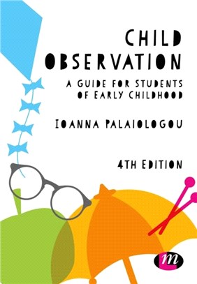 Child Observation:A Guide for Students of Early Childhood