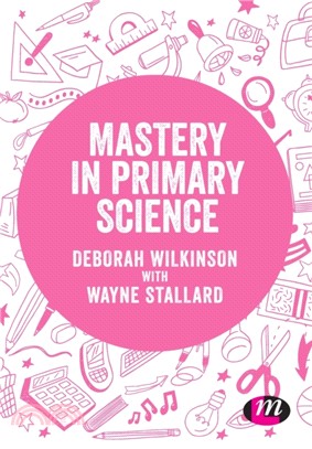 Mastery in primary science