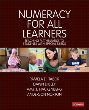 Numeracy for All Learners:Teaching Mathematics to Students with Special Needs