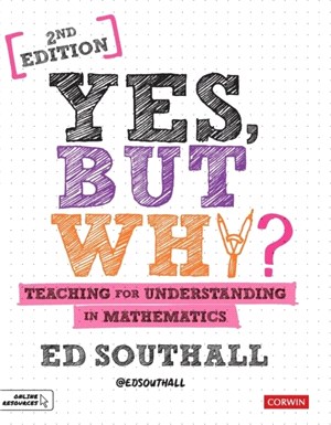 Yes, but why? Teaching for understanding in mathematics