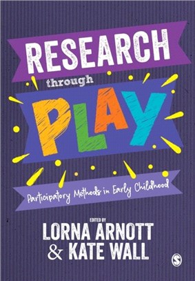 Research through play : participatory methods in early childhood