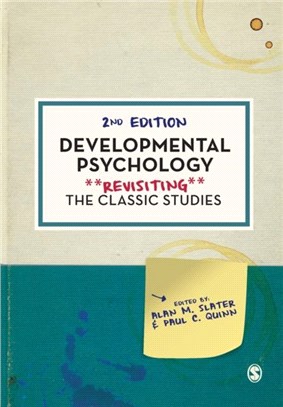 Developmental Psychology:Revisiting the Classic Studies