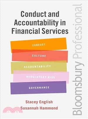 Conduct and Accountability in Financial Services ― A Practical Guide