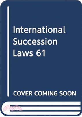 INTERNATIONAL SUCCESSION LAWS 61