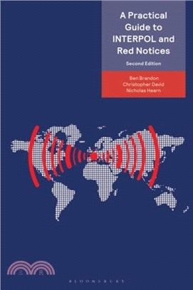 A Practical Guide to INTERPOL and Red Notices