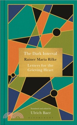 The Dark Interval：Letters for the Grieving Heart