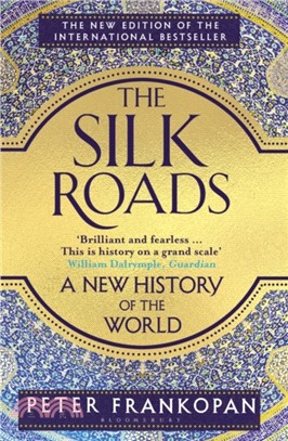 The Silk Roads : A New History of the World