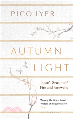 Autumn Light：Japan's Season of Fire and Farewells