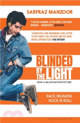 Blinded by the Light: Now a Major Motion Picture from Gurinder Chadha