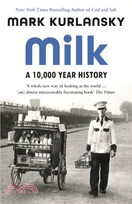 Milk：A 10,000-Year History