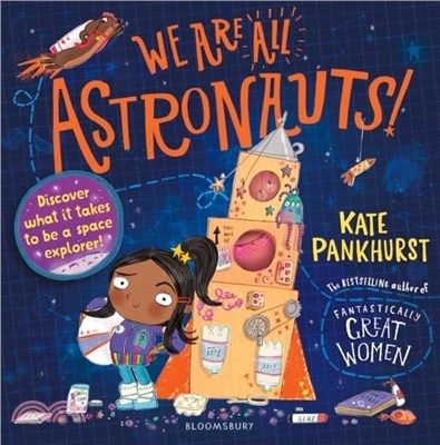 We Are All Astronauts：Discover what it takes to be a space explorer!