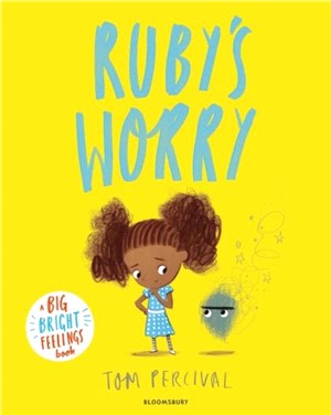 Ruby's Worry：A Big Bright Feelings Book