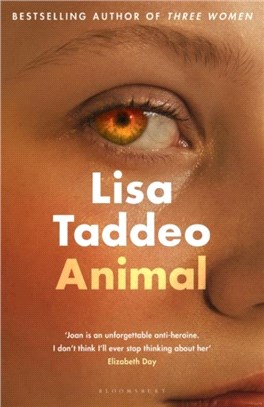 Animal：The first novel from the author of Three Women