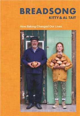 Breadsong：How Baking Changed Our Lives