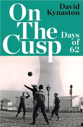 On the Cusp：Days of '62