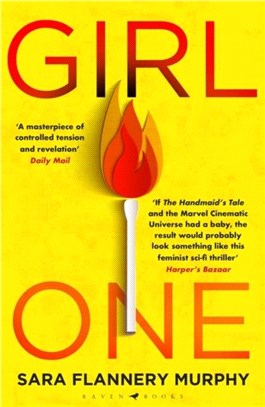 Girl One：The electrifying thriller for fans of The Power and Vox