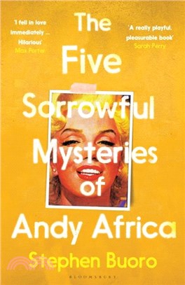 The Five Sorrowful Mysteries of Andy Africa