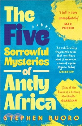 The Five Sorrowful Mysteries of Andy Africa：Shortlisted for the Nero Book Awards 2023