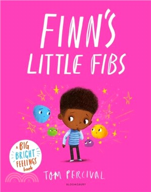 Finn's Little Fibs：A Big Bright Feelings Book
