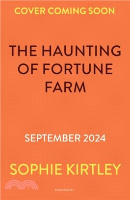 The Haunting of Fortune Farm