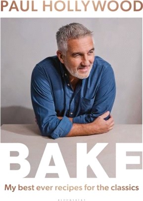BAKE：My Best Ever Recipes for the Classics