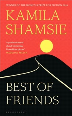 Best of Friends：The new novel from the winner of the 2018 Women's Prize for Fiction