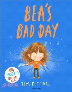 Bea's Bad Day：A Big Bright Feelings Book