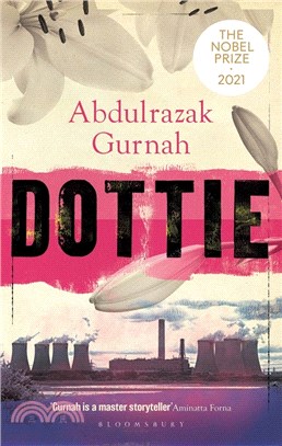 Dottie：By the winner of the Nobel Prize in Literature 2021
